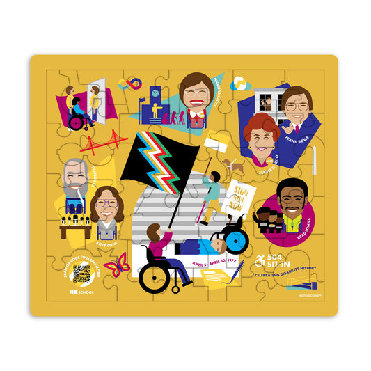 Pictured is the Historicons 504 Sit-In children's jigsaw puzzle. The puzzle is yellow and features original art with colorful vignettes and portraits of the 504 Sit-In and historic icons who made it happen: including Judy Heumman, Frank Bowe, Eunice Fiorito, Brad Lomax, Ed Roberts, and Kitty Cone. Custom puzzle piece shapes, including puzzle pieces shaped like a dog, eyeglasses, wheelchair, slice of bread, and more serve as storytelling guides and discussion prompts.